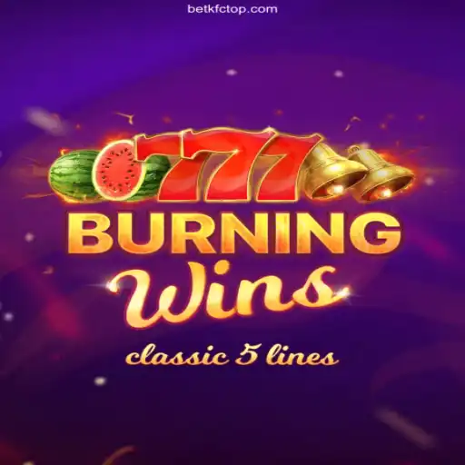 Discover 'BurningWins': An Exciting Gaming Experience with BetKFC